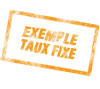 Exemple &agrave; taux fixe